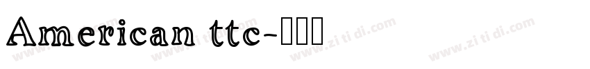 American ttc字体转换